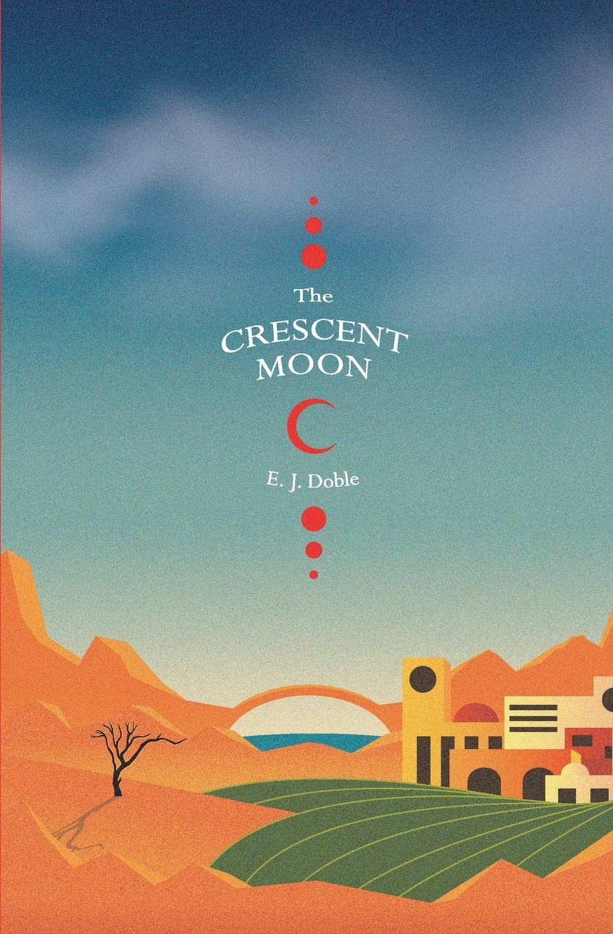 The Crescent Moon: (Realm of the Prophets: Book 1)