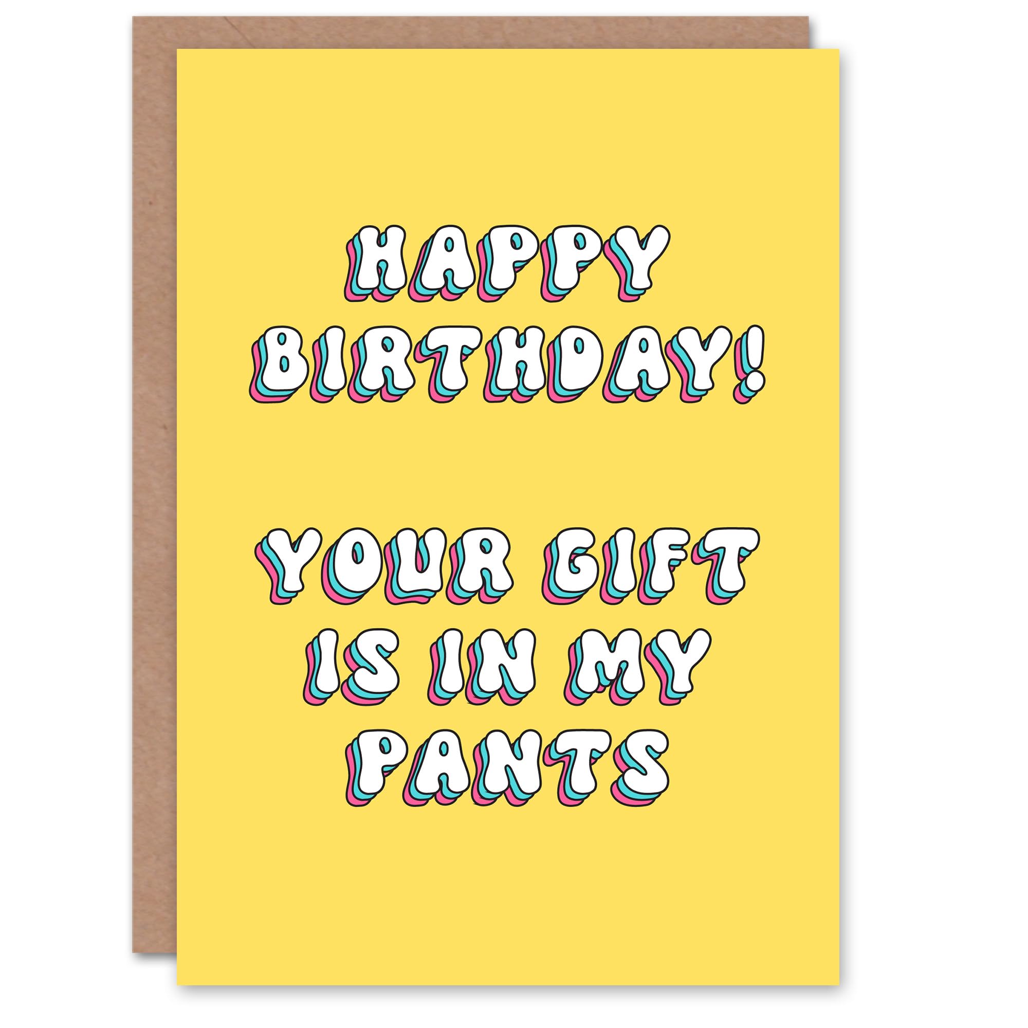 Artery8 Greeting Card Your Gift Is In My Pants Funny Adult Humour For Her Wife Woman Girlfriend Birthday Card