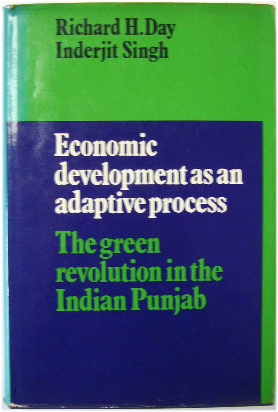 Economic Development as an Adaptive Process: The Green Revolution in the Indian Punjab