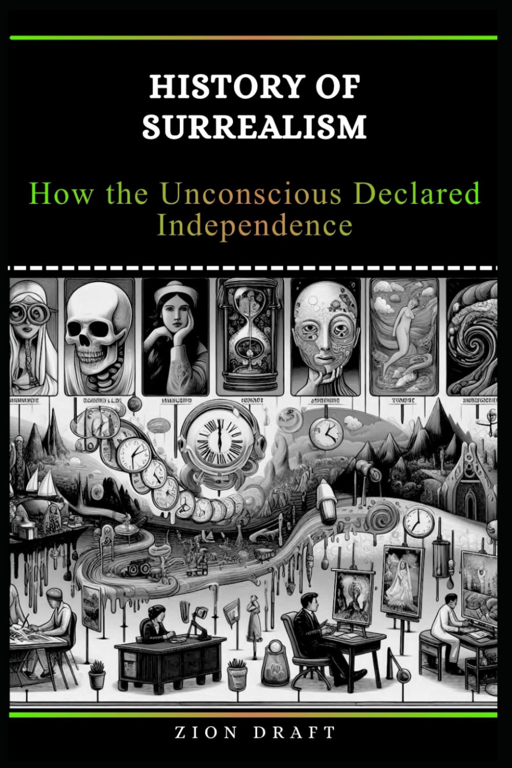 History of Surrealism: How the Unconscious Declared Independence