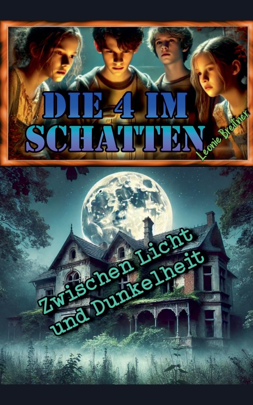 Die 4 im Schatten: Zwischen Licht und Dunkelheit: 1