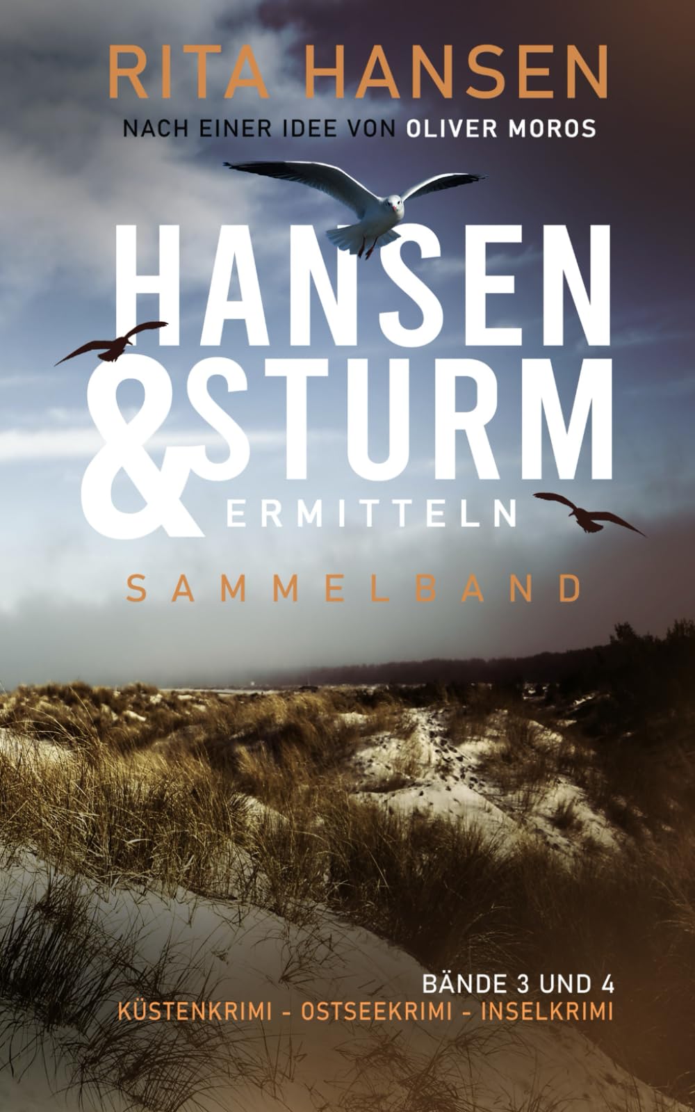 Hansen und Sturm ermitteln: Sammelband, Bände 3 und 4: Küstenkrimi - Ostseekrimi - Inselkrimi