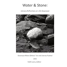 Water & Stone Tales of Life Downeast in Maine