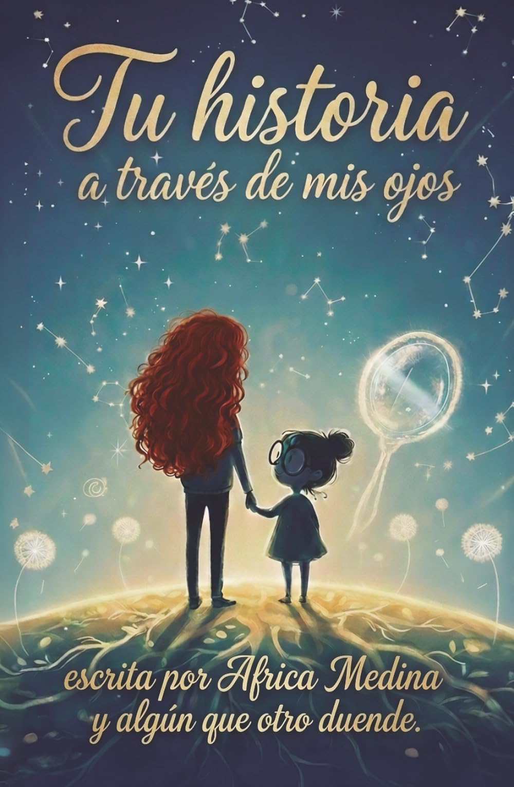 TU HISTORIA A TRAVÉS DE MIS OJOS