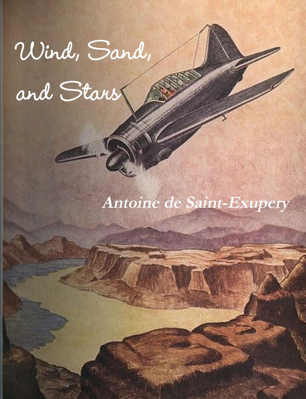 Amazon | Wind, Sand, and Stars | Saint-Exupery, Antoine de