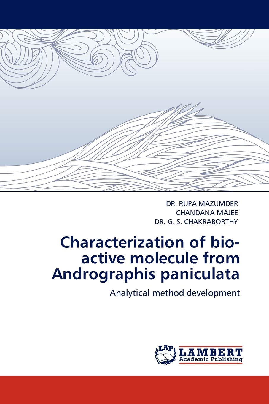 Characterization of bio-active molecule from Andrographis paniculata: Analytical method development