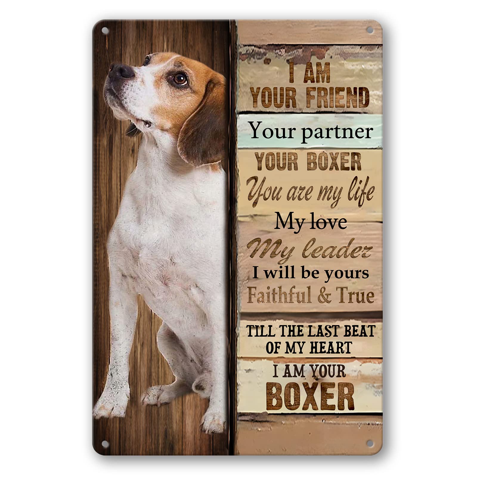 Funny Boxer Dog Tin Sign Boxer Dog Poster Metal Signs Boxer Dog Gifts For Women Dog Posters For Wall Art Decor I Am Your Friend Tin Sign 8x12 Inches