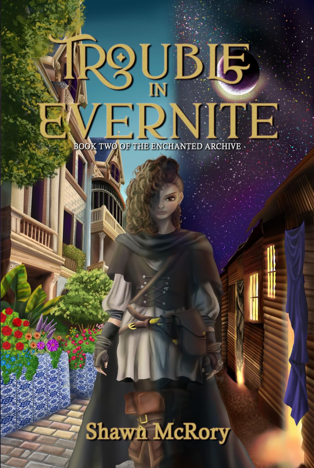 Trouble in Evernite: Book Two of the Enchanted Archive