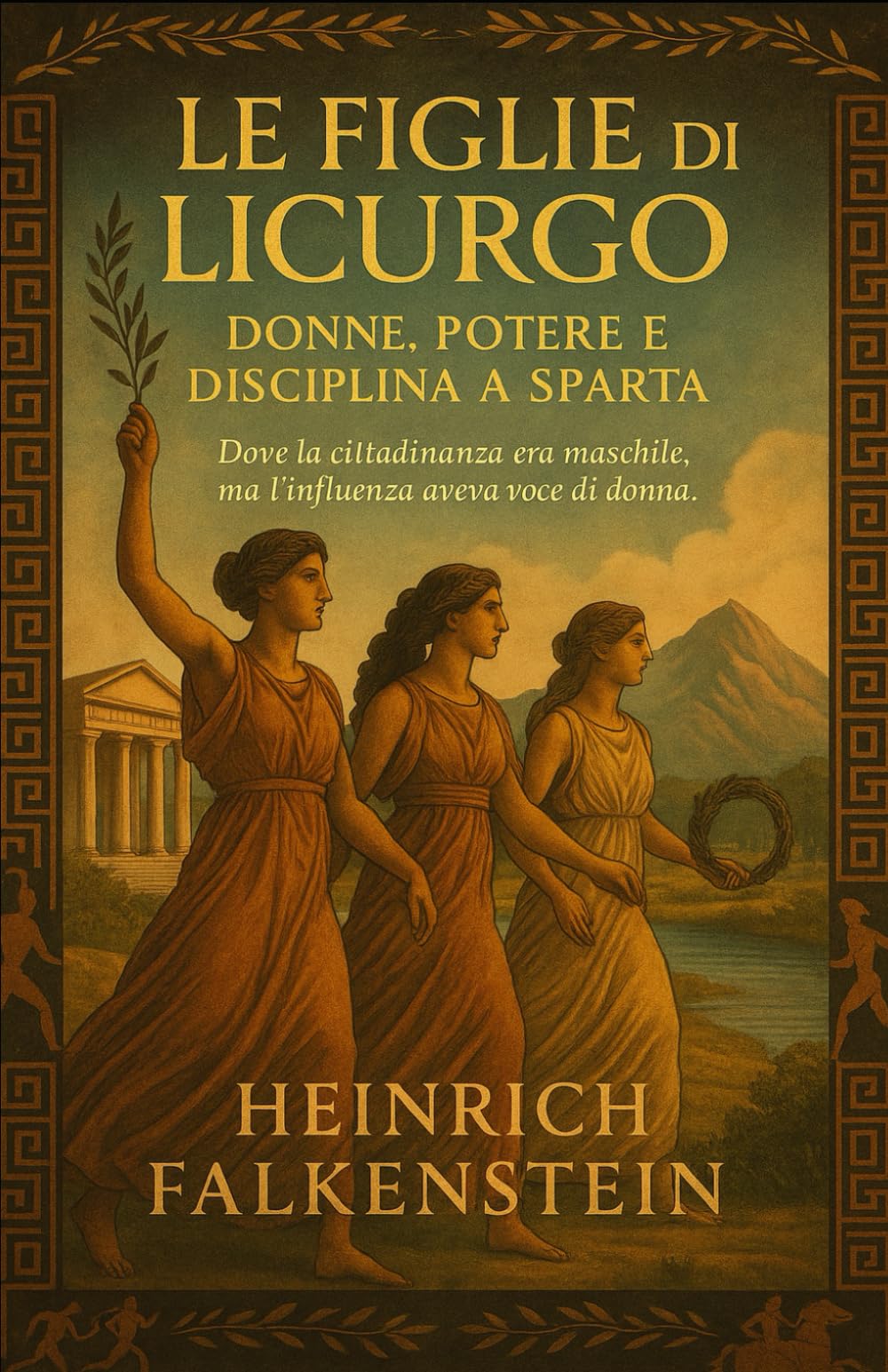 Le figlie di Licurgo: Donne, potere e disciplina a Sparta