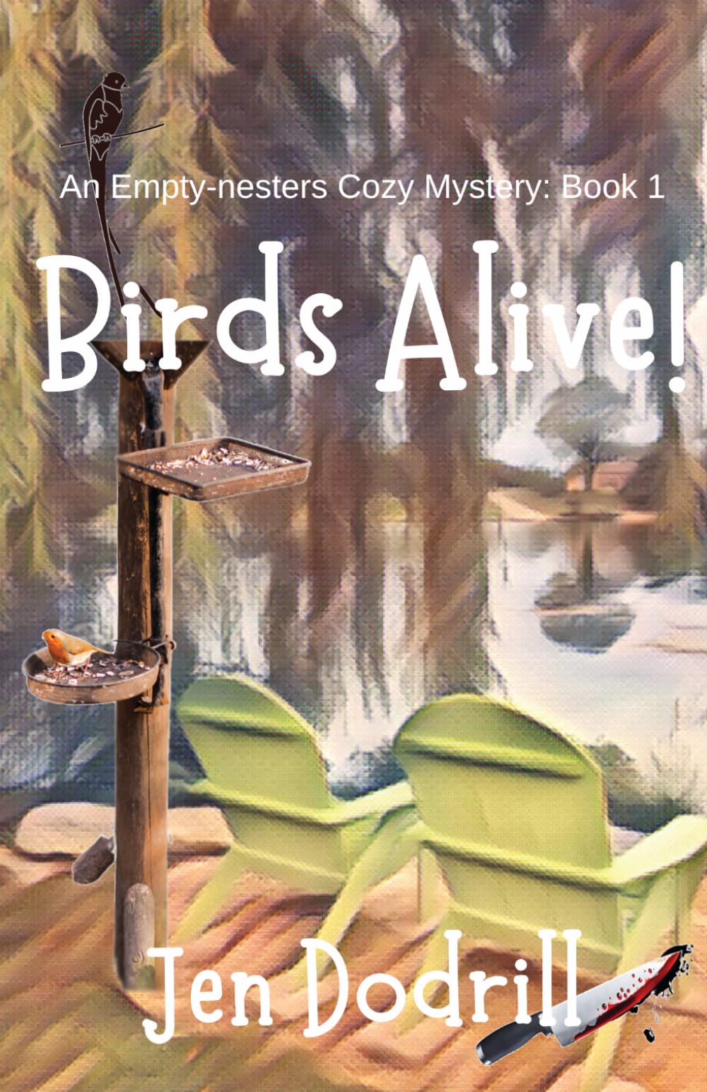 Birds Alive!: (An Empty-nesters Cozy Mystery, book 1) (The Empty-nesters Cozy Mystery series)