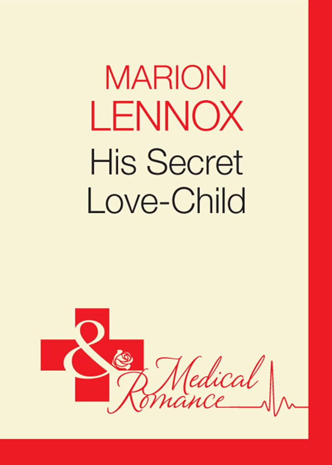 His Secret LoveChild (Mills & Boon Medical) (Crocodile Creek 24hour
