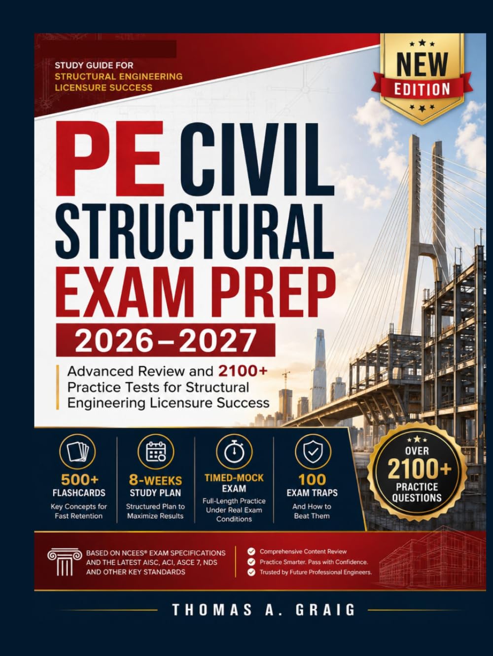 PE Civil Structural Exam Prep 2026-2027: Advanced Review and 2100+ Practice Tests for Structural Engineering Licensure Success