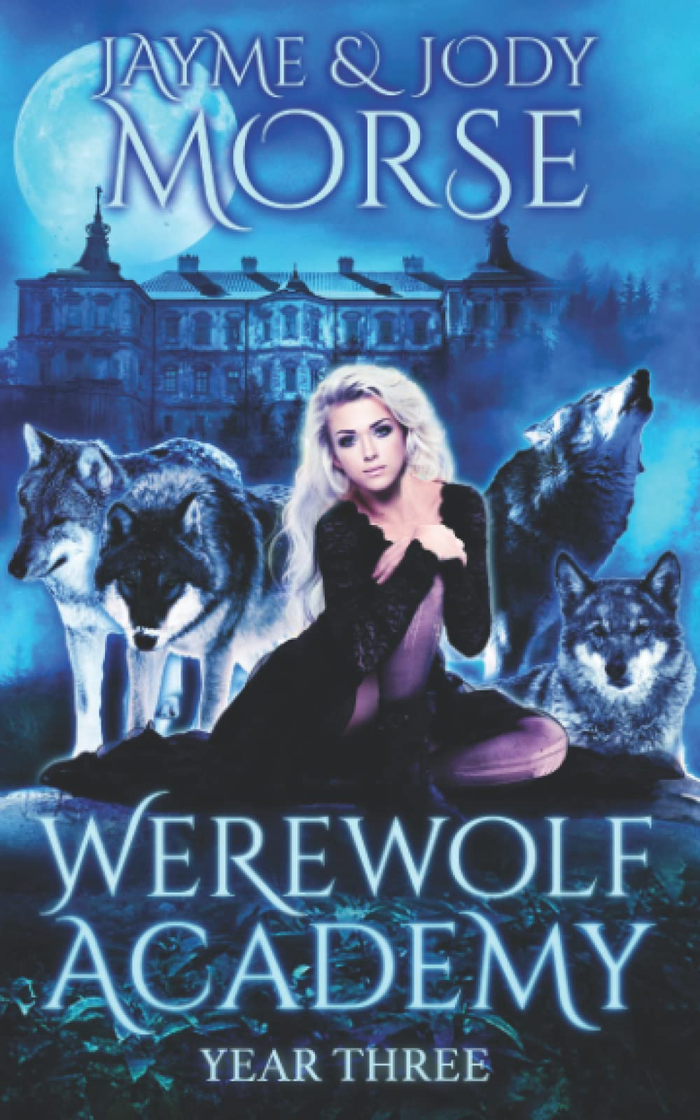 Werewolf Academy: Year Three: 3