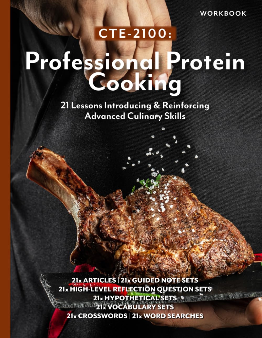 CTE-2100: Professional Protein Cooking: Workbook only (Culinary, Baking, & Hospitality (CTE))