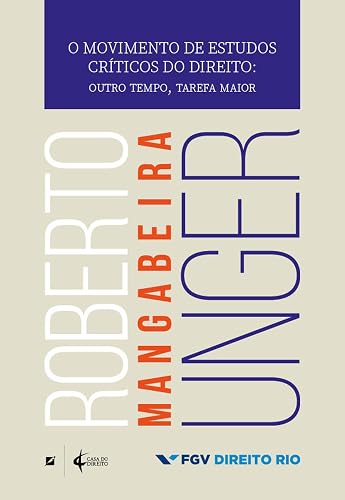 O Movimento de estudos críticos do direito: Outro tempo, tarefa maior