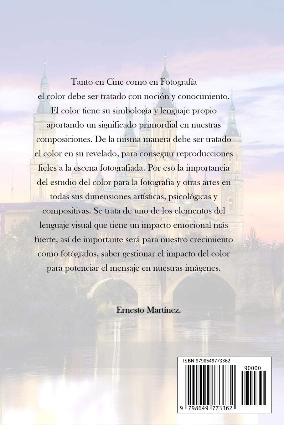 El Color y la Fotografía: Técnicas de gestión del color y su lenguaje visual: 2 (Formación Superior en Fotografía)