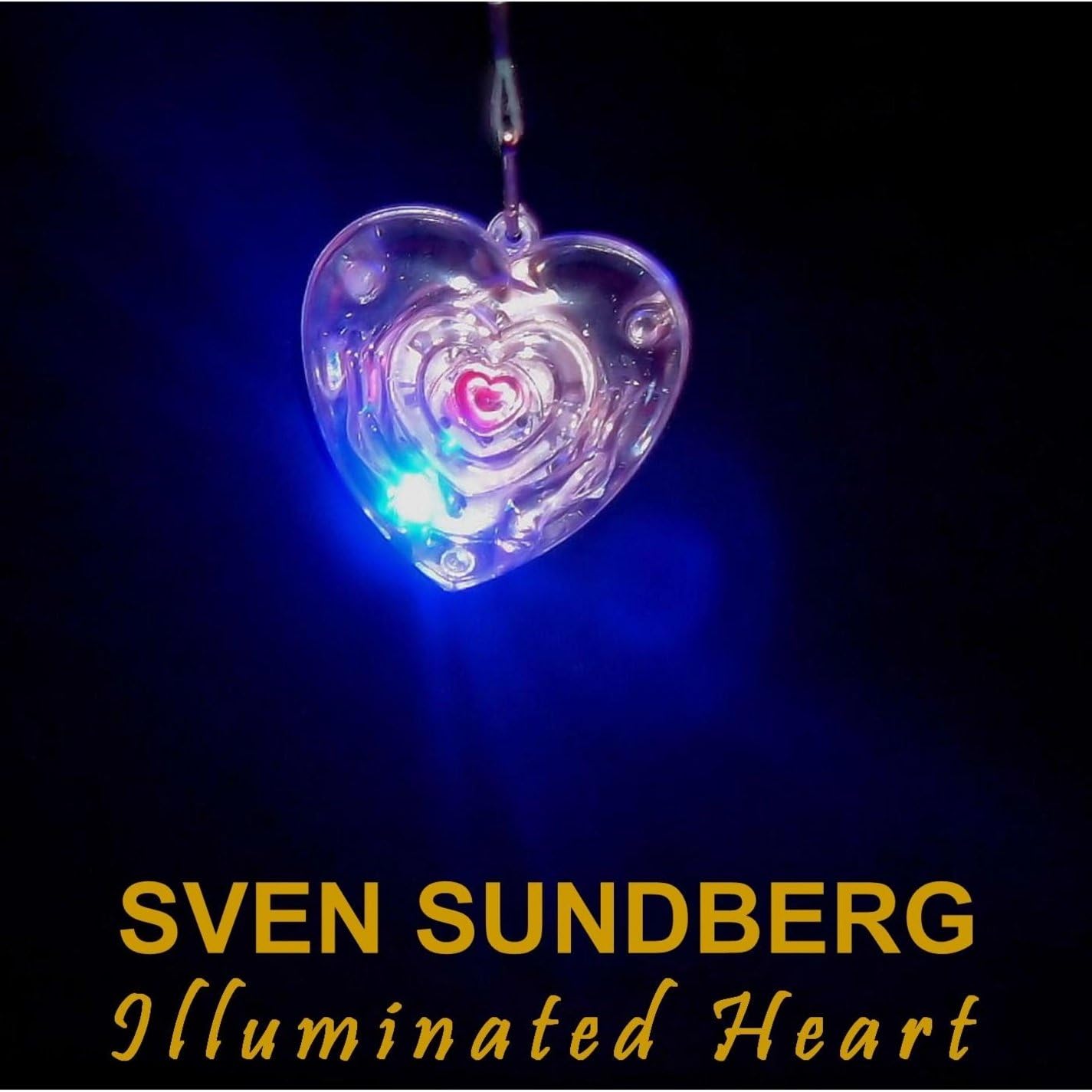 Illuminated Heart by Sven Sundberg Amazon.co.uk CDs & Vinyl