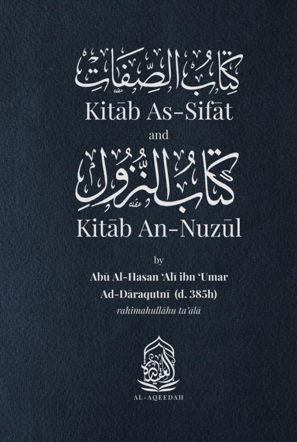 Kitab As-Sifat and Kitab An-Nuzul