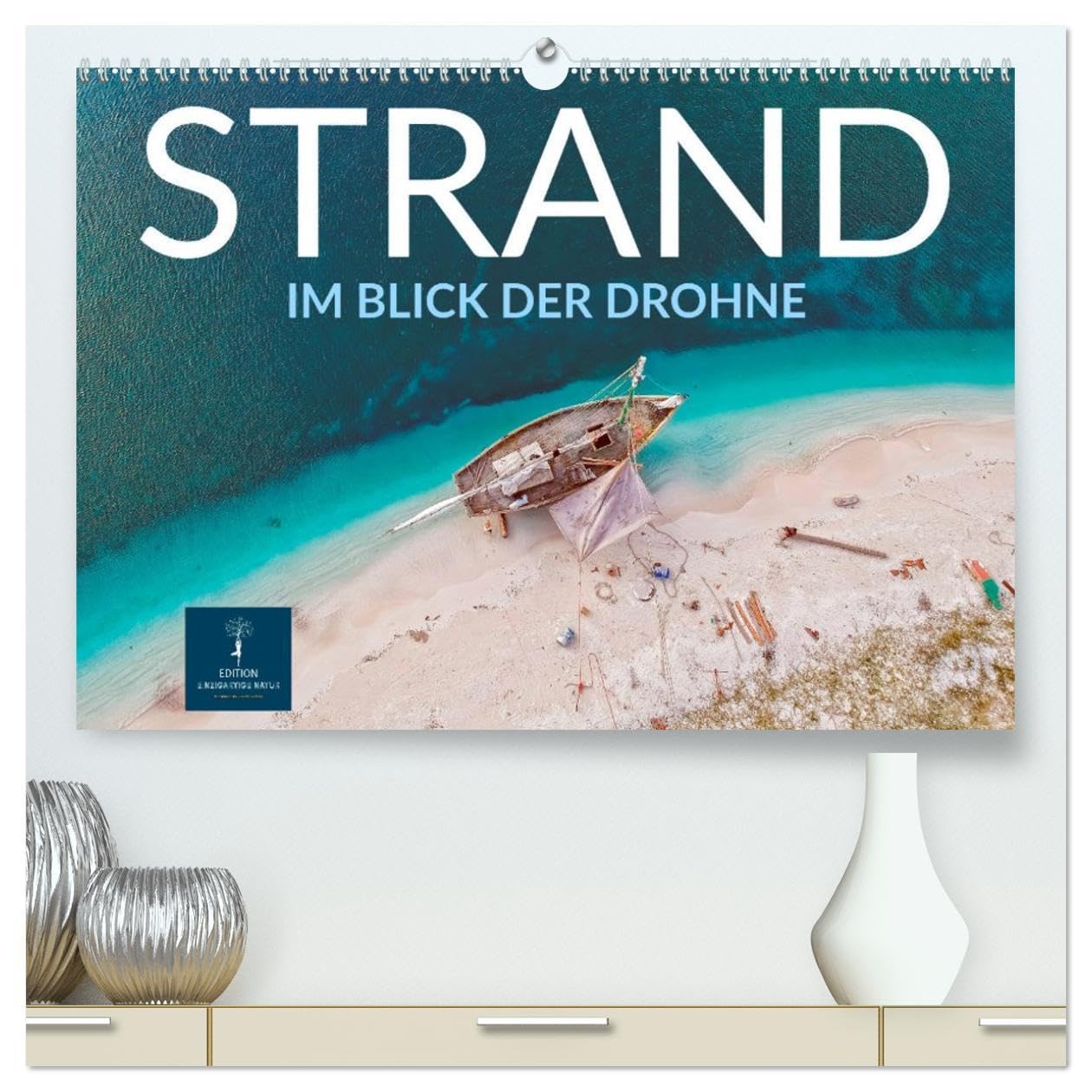 Strand im Blick der Drohne (hochwertiger Premium Wandkalender 2026 DIN A2 quer), Kunstdruck in Hochglanz: Wunderschöne Strände, Einladungen für den ... Bilder von oben. (CALVENDO Natur)