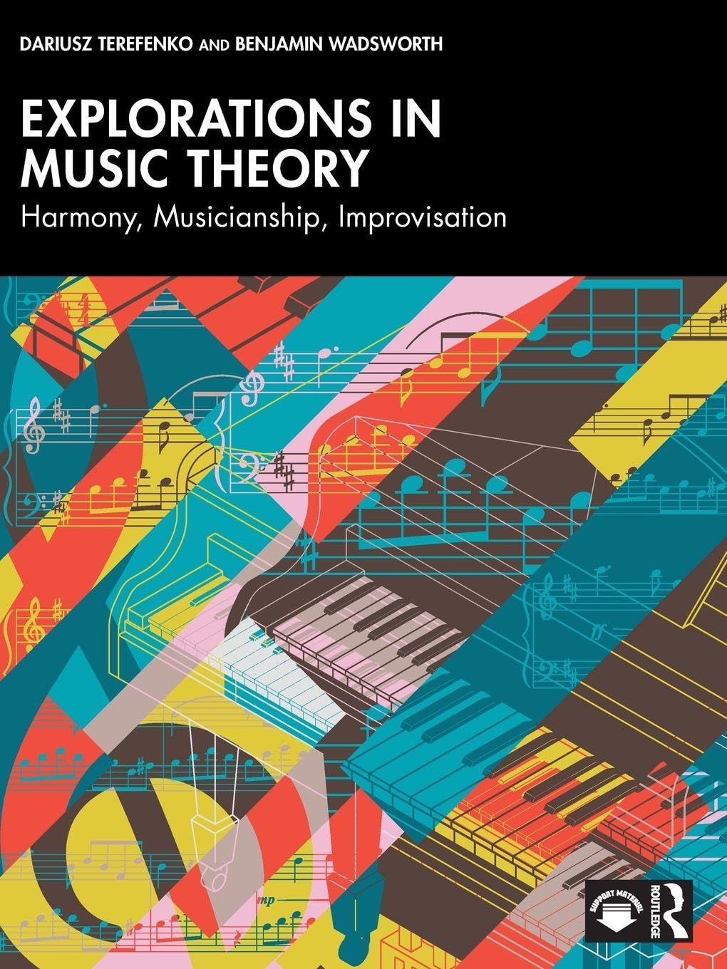 Explorations in Music Theory : Harmony, Musicianship, Improvisation