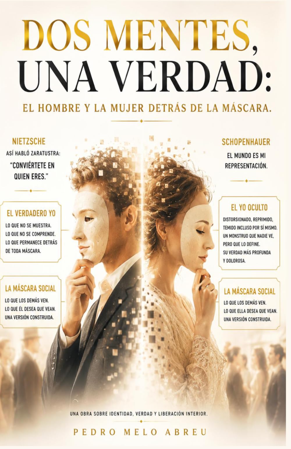 Dos mentes, una verdad: El hombre detrás de la máscara