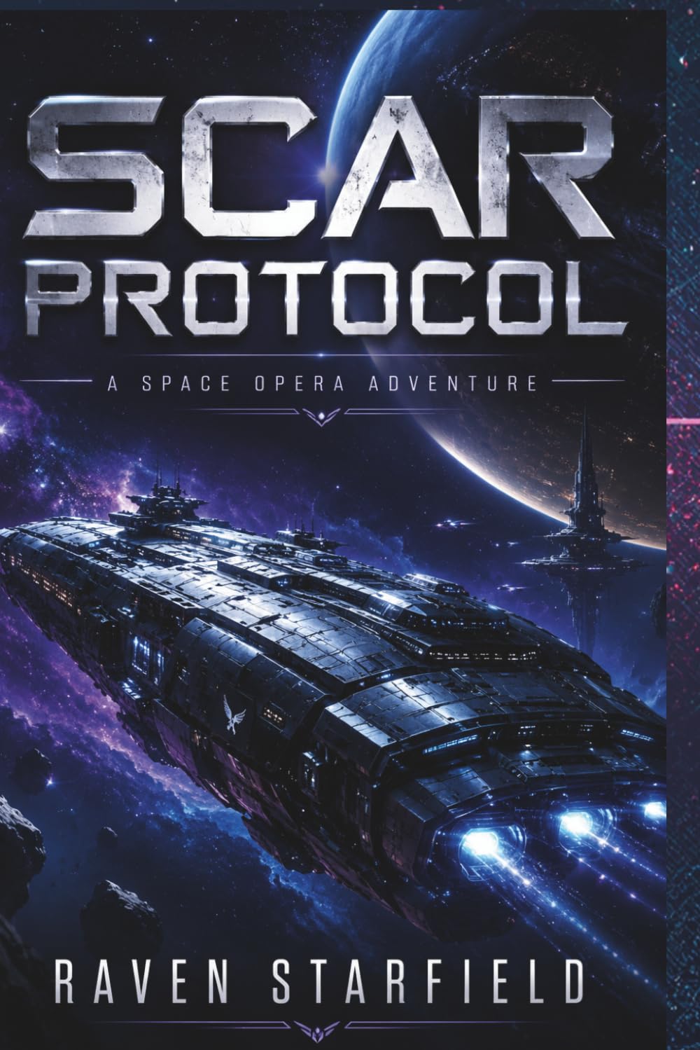 SCAR PROTOCOL: A Space Opera Adventure (The Star Salvage Chronicles)