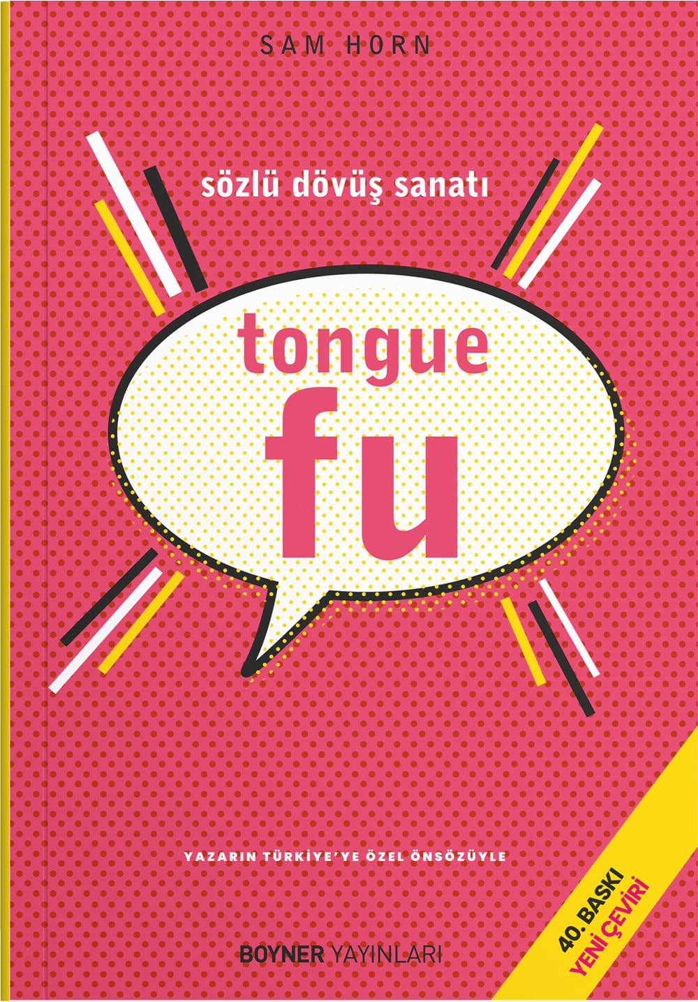 Tongue Fu - Sozlu Dovus Sanati [Paperback] Sam Horn
