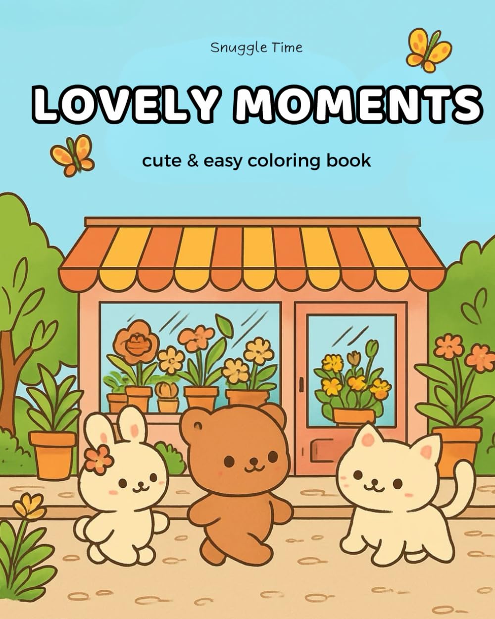 Lovely Moments: A Cozy Coloring Book for Adults and Teens Featuring Cute Animals, Girly Vibes, and Relaxing Moments (Cozy & cute coloring books)