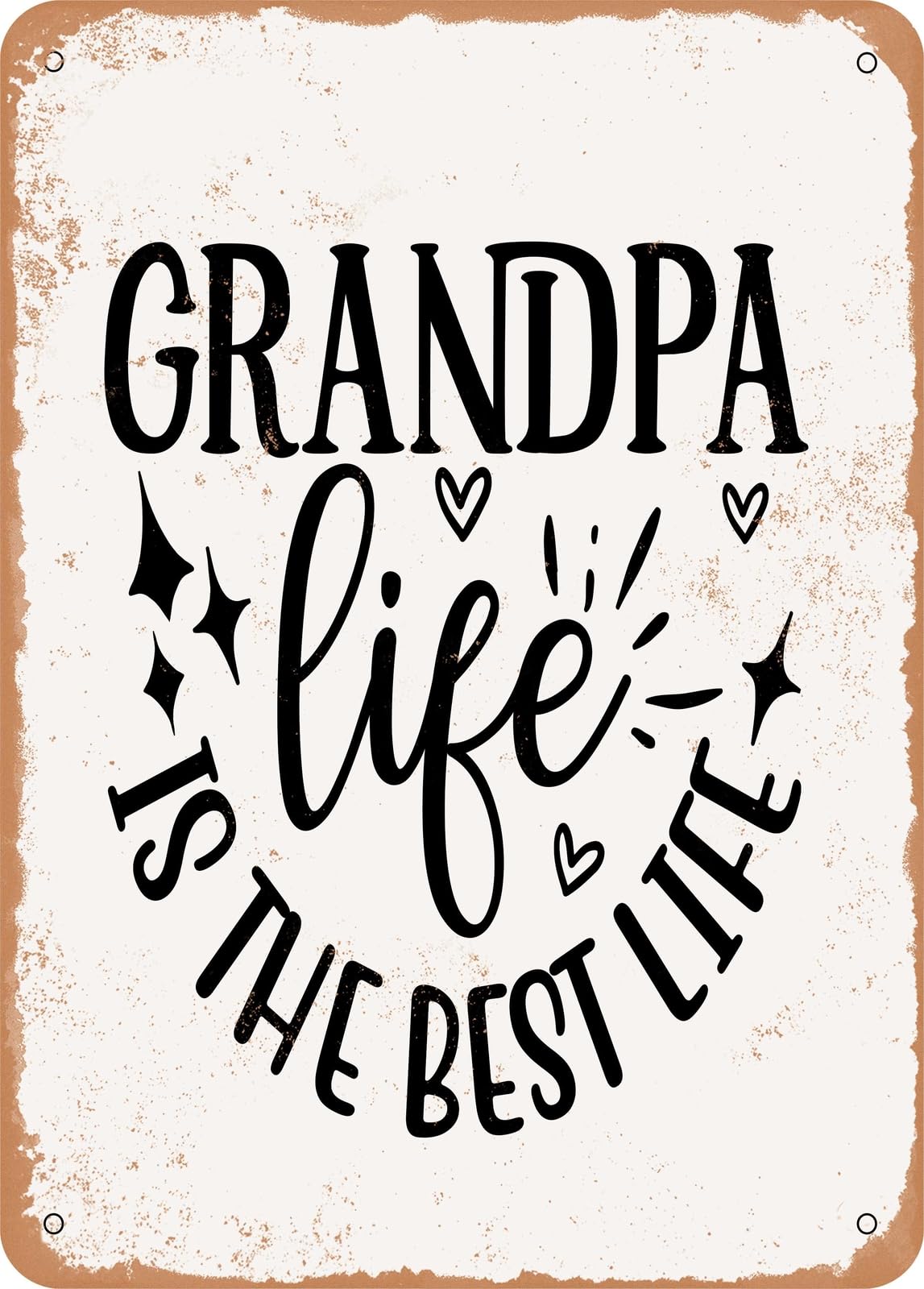 Miaomansenstore Metal Sign - Grandpa Life Is The Best Life - Vintage Rusty Look Home Decor