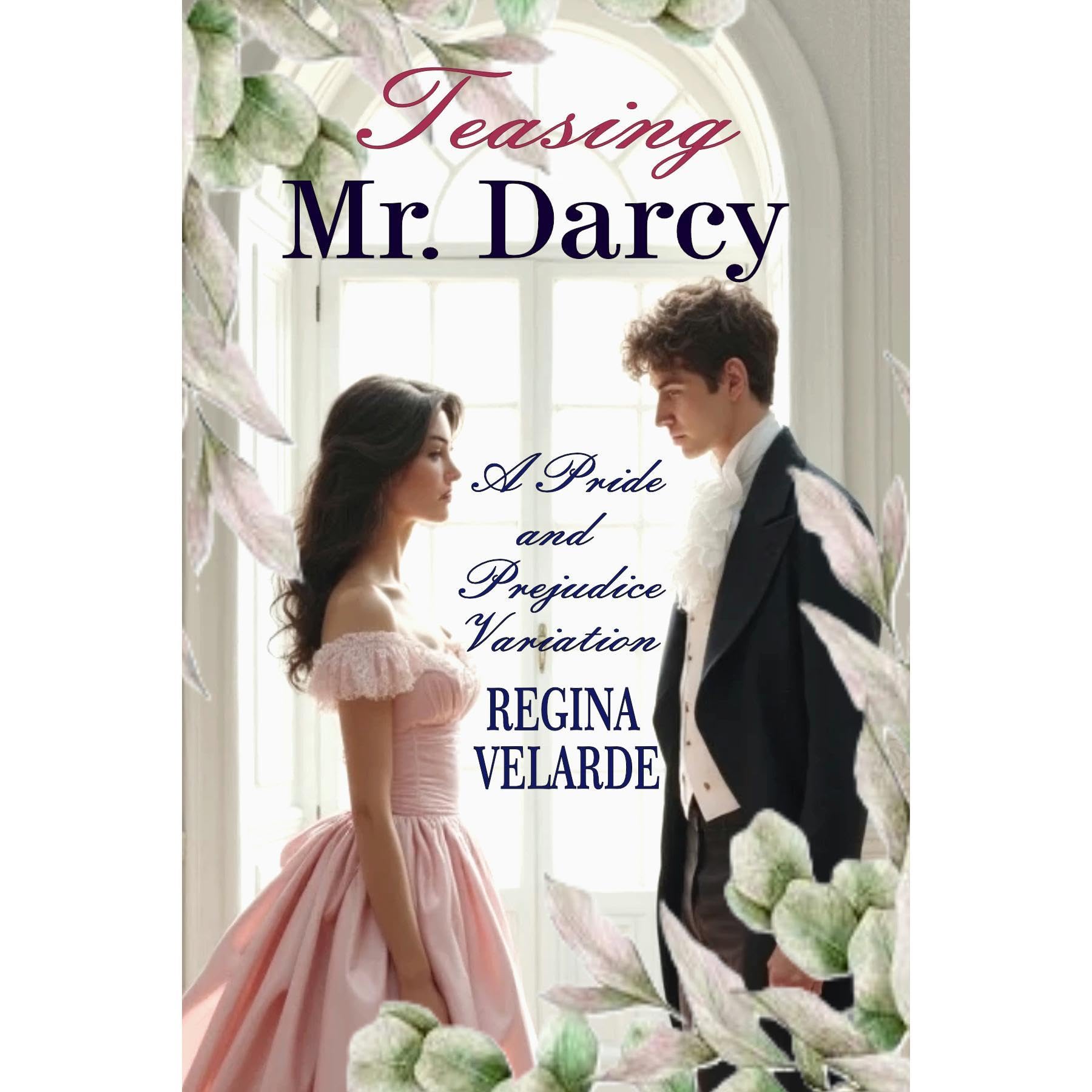 Teasing Mr. Darcy