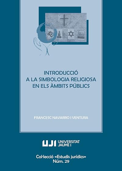 Introducció a la simbologia religiosa en els àmbits públics