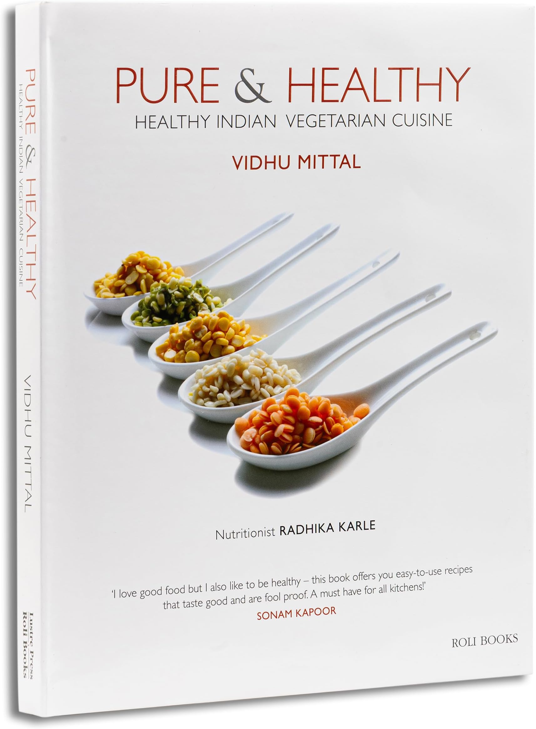 Roli Books Pure & Healthy: Healthy Indian Vegetarian Cuisine