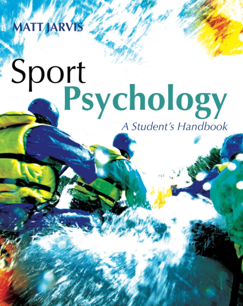 Sport Psychology: A Student's Handbook-Matt Jarvis