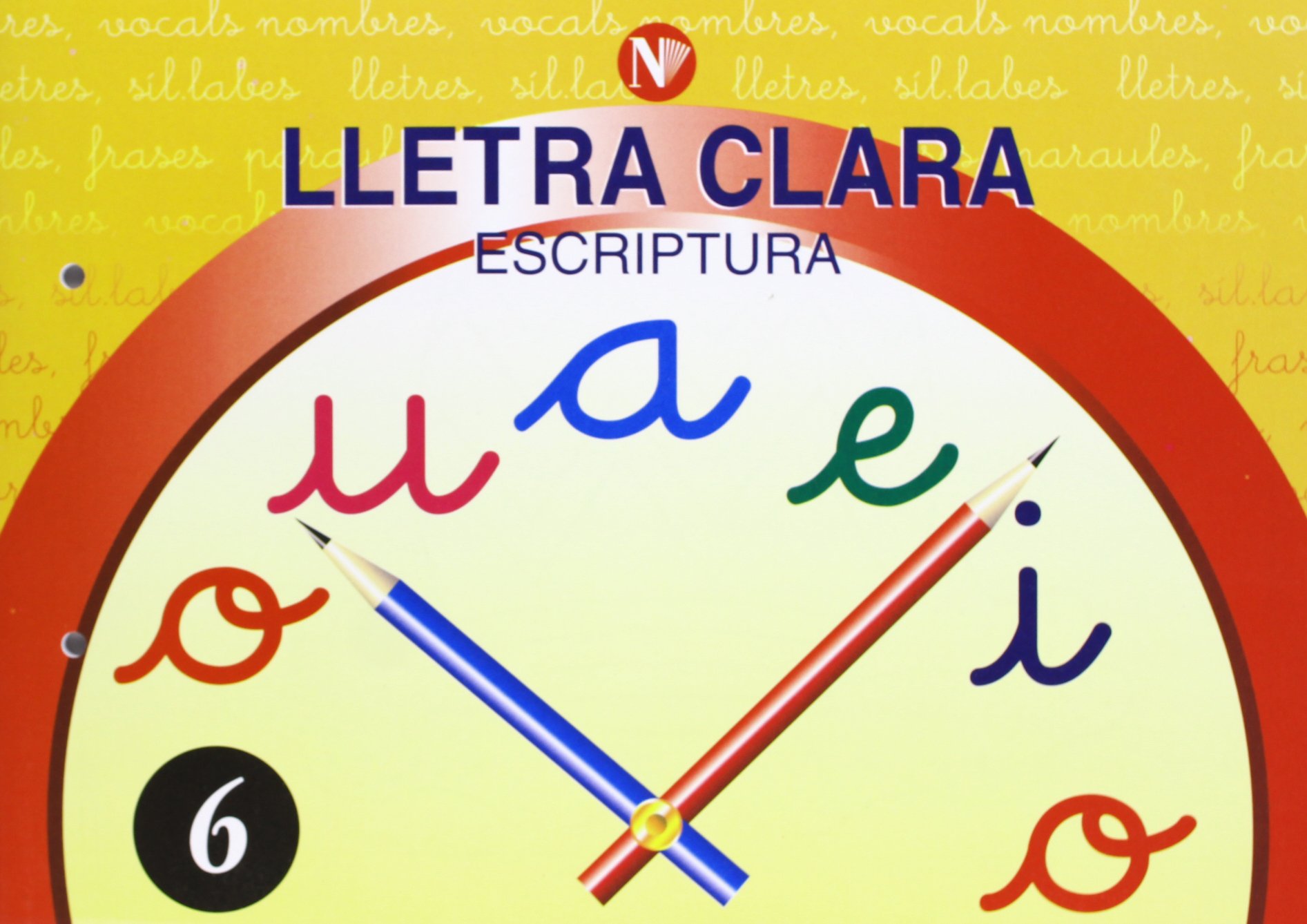LLETRA CLARA ESCRIPTURA N? 6 P ? 4