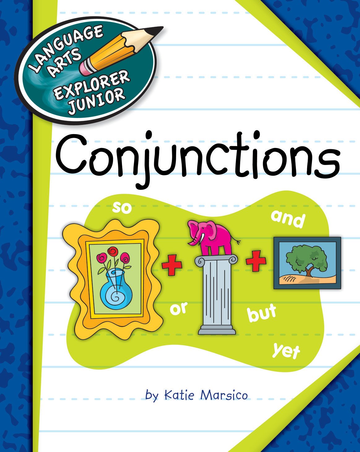 Conjunctions (Explorer Junior Library: The Parts of Speech)      Kindle Edition