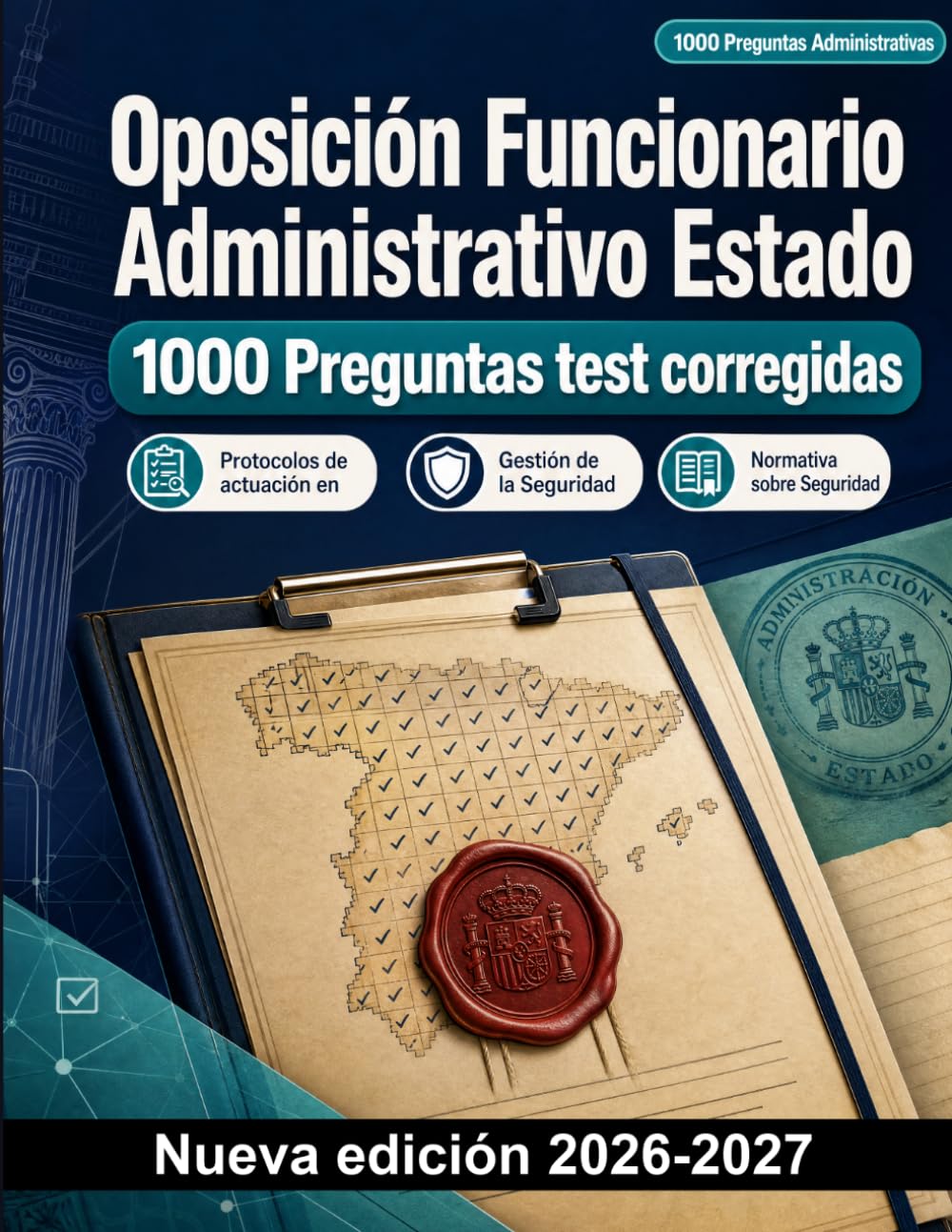 Oposición Auxiliar Administrativo Estado : 1000 Preguntas test corregidas: Tramitación de expedientes, protección de datos y atención al ciudadano: guía de estudio con soluciones detalladas