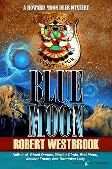 Blue Moon A Howard Moon Deer Mystery