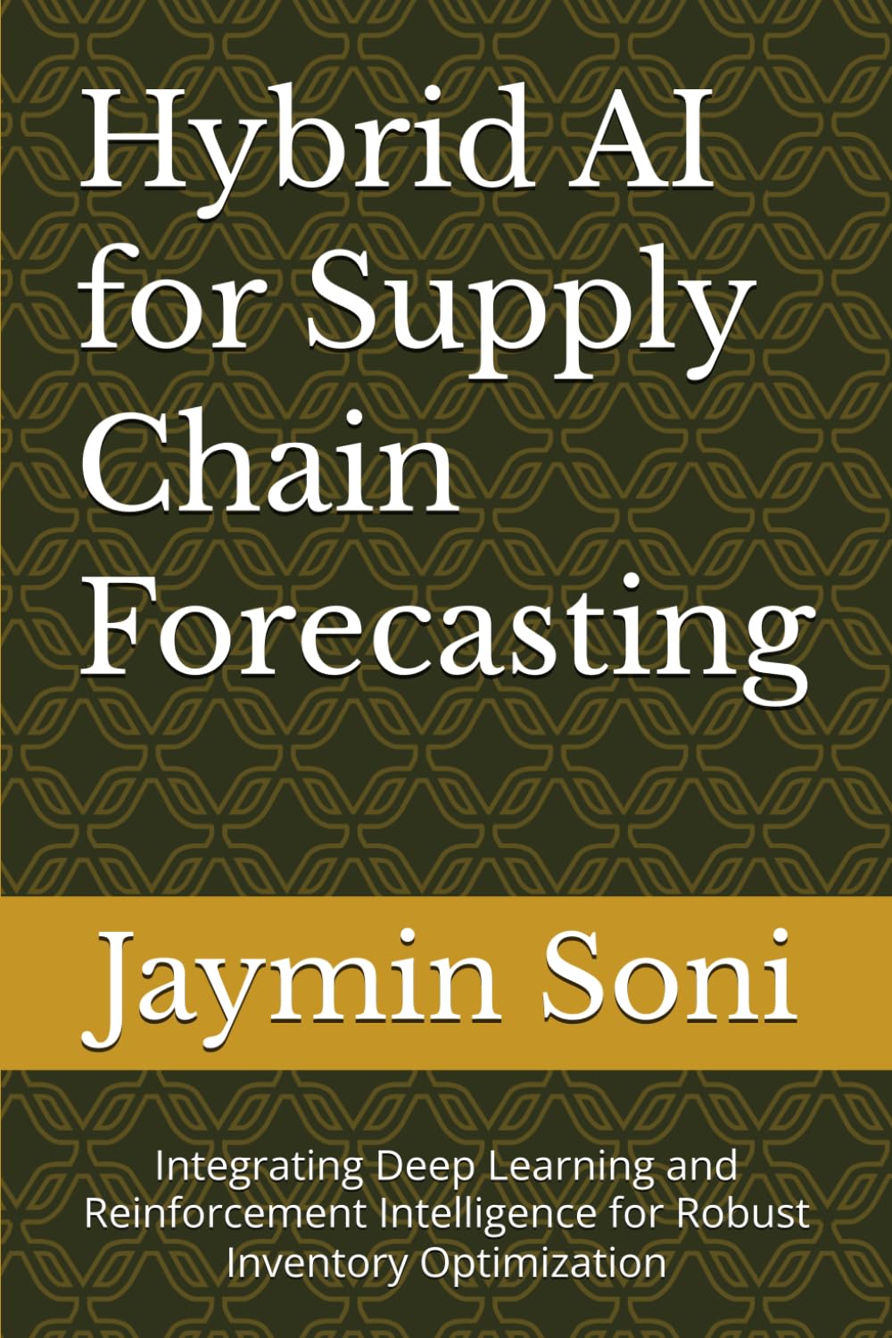 Hybrid AI for Supply Chain Forecasting: Integrating Deep Learning and Reinforcement Intelligence for Robust Inventory Optimization