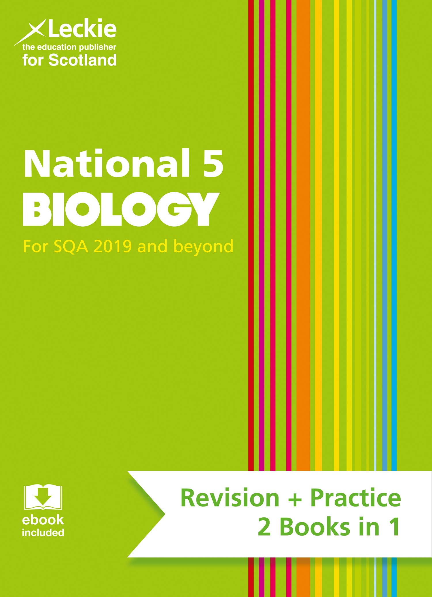 National 5 Biology: Preparation and Support for N5 Teacher Assessment (Leckie Complete Revision & Practice)