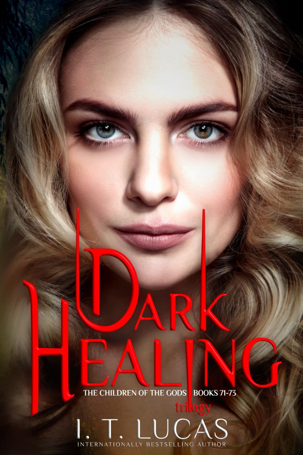 Dark Healing Trilogy: The Children of the Gods Series Books 71-73