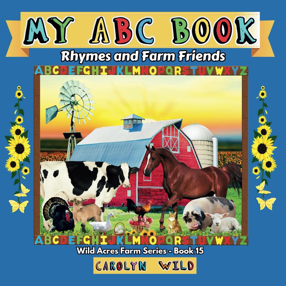 My ABC Book: Rhymes and Farm Friends (Wild Acres Farm Series)