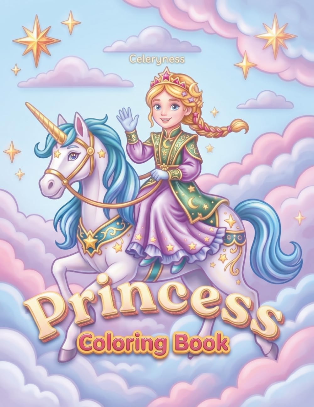 Princess Coloring Book: 50 Cute Royal Princesses with Castles, Animals, Magic, and Adventure