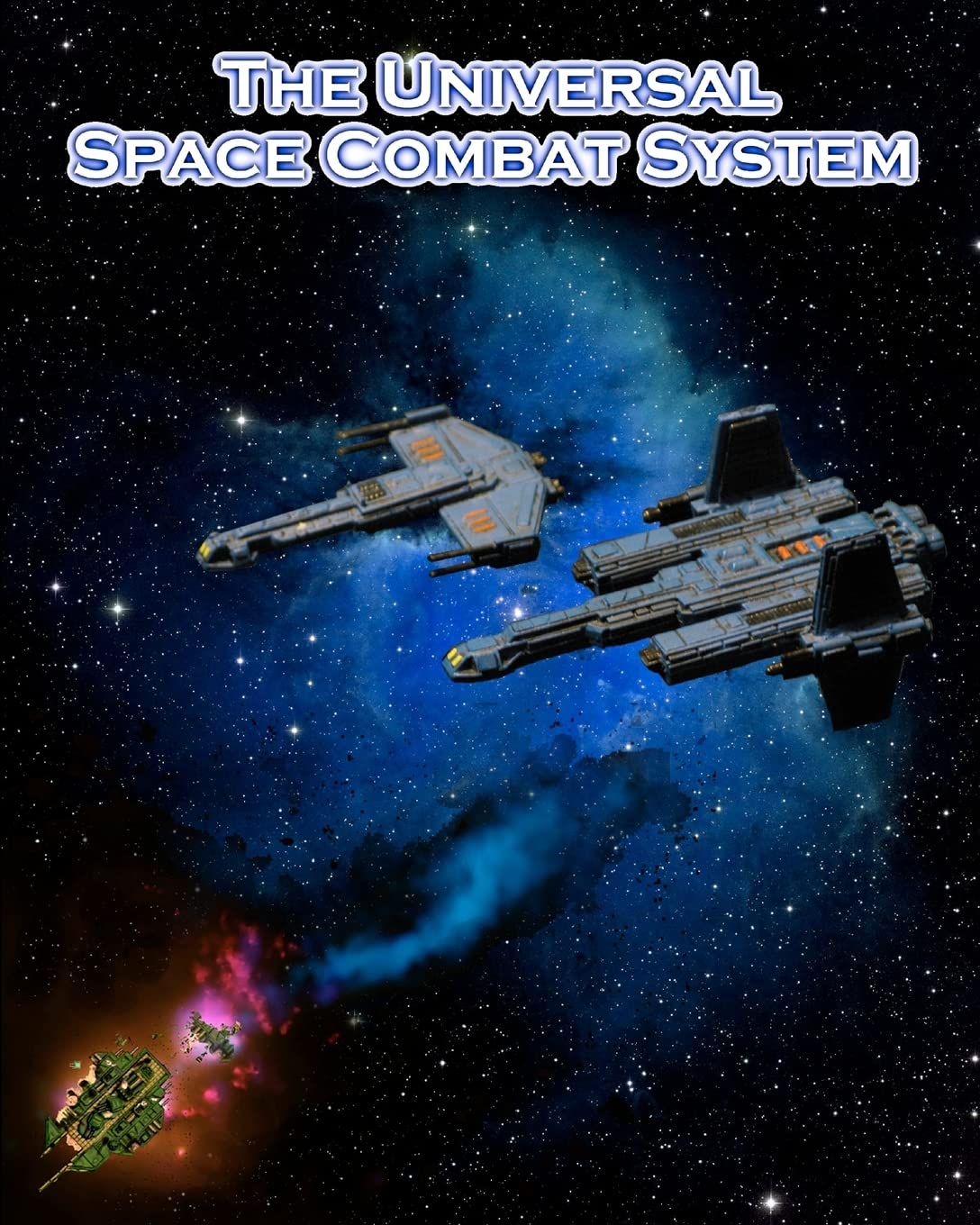 The Universal Space Combat System: A miniatures-based science fiction combat rule set Paperback – March 11, 2010