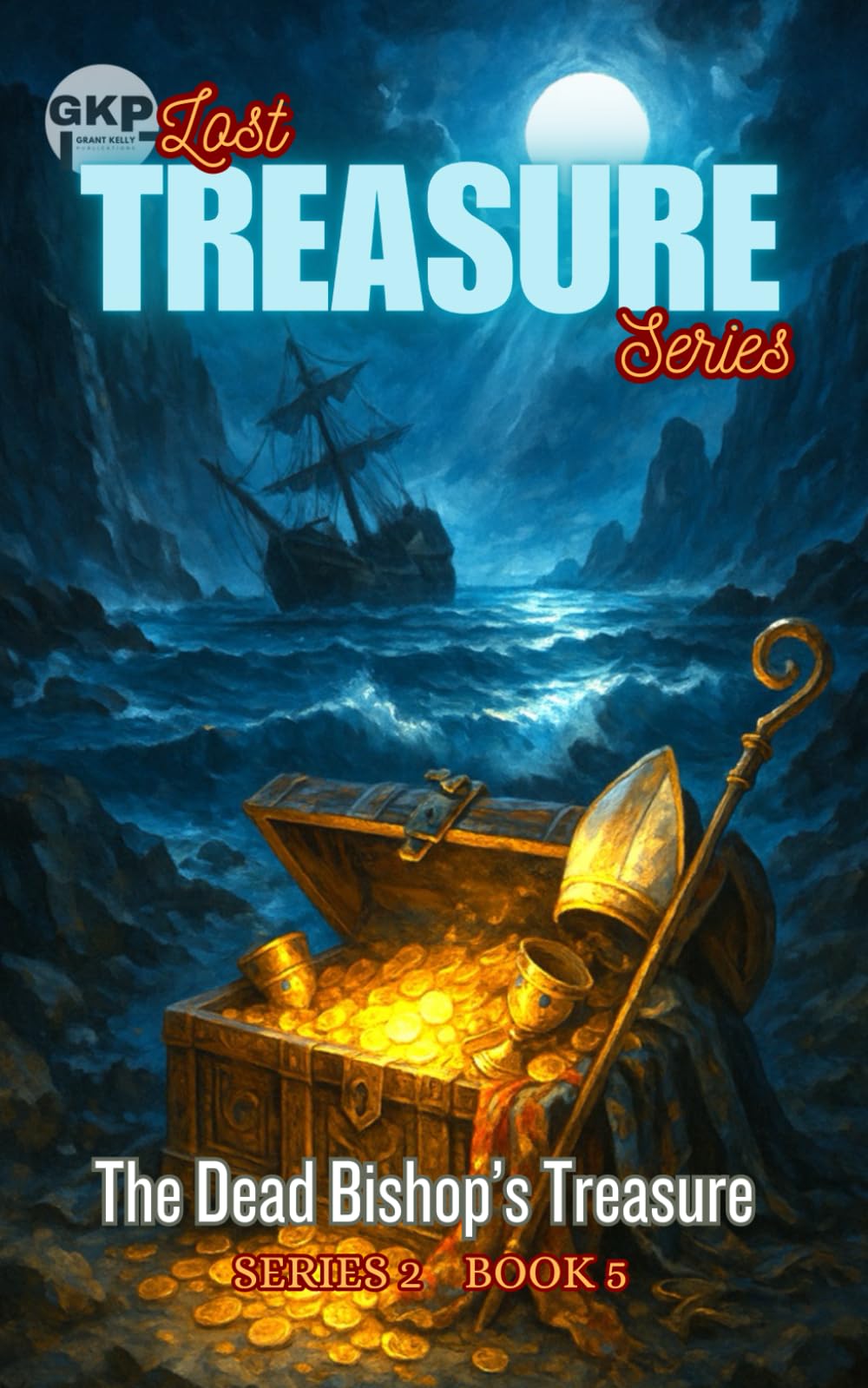 The Dead Bishop’s Treasure: 5 (GKP Lost Treasure Series - Series 2)