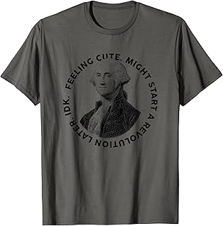 President's Day George Washington Founding Feeling Cute T-Shirt