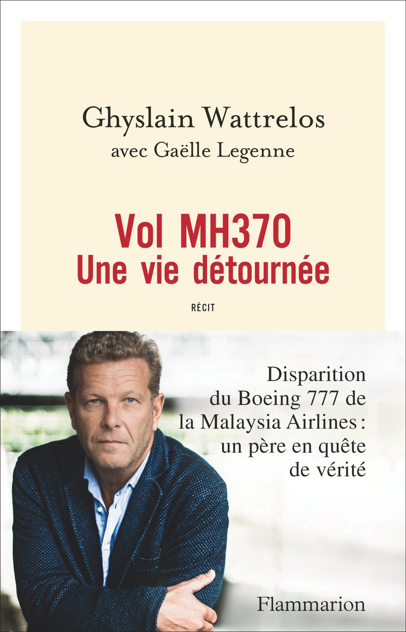 Vol MH370 - Une Vie Détournée 
