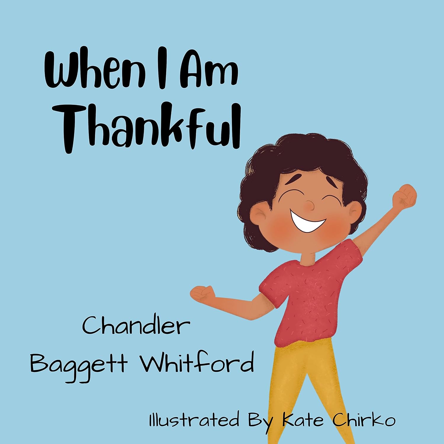 When I Am Thankful (When I Am Thankful Series)