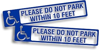 2X Handicap Decal Bumper Sticker Please Don't Park Within 10 Ft Access Clearance for Handicapped Van Bus Vehicle with Disability Lift 2.25 x 13.25 Inch Cut from 3M Vinyl Open Background