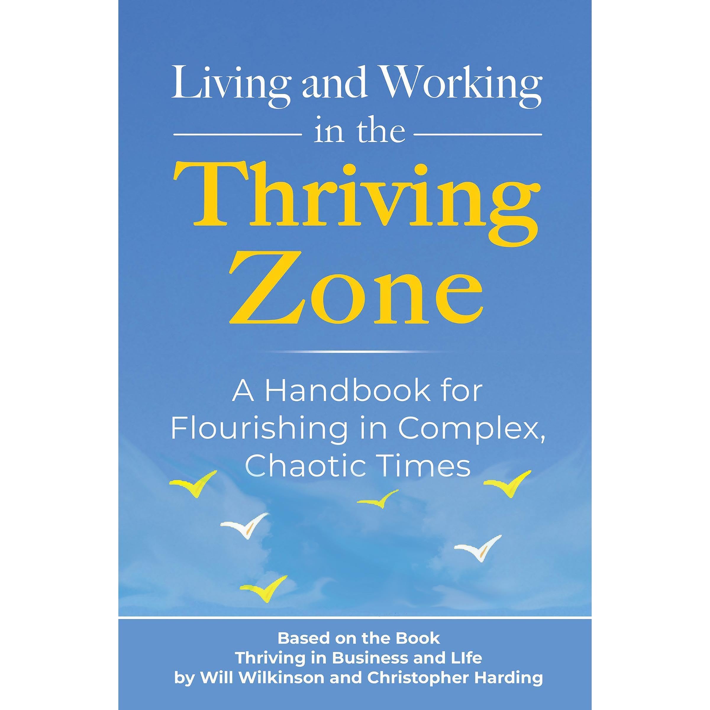 Living and Working in the Thriving Zone