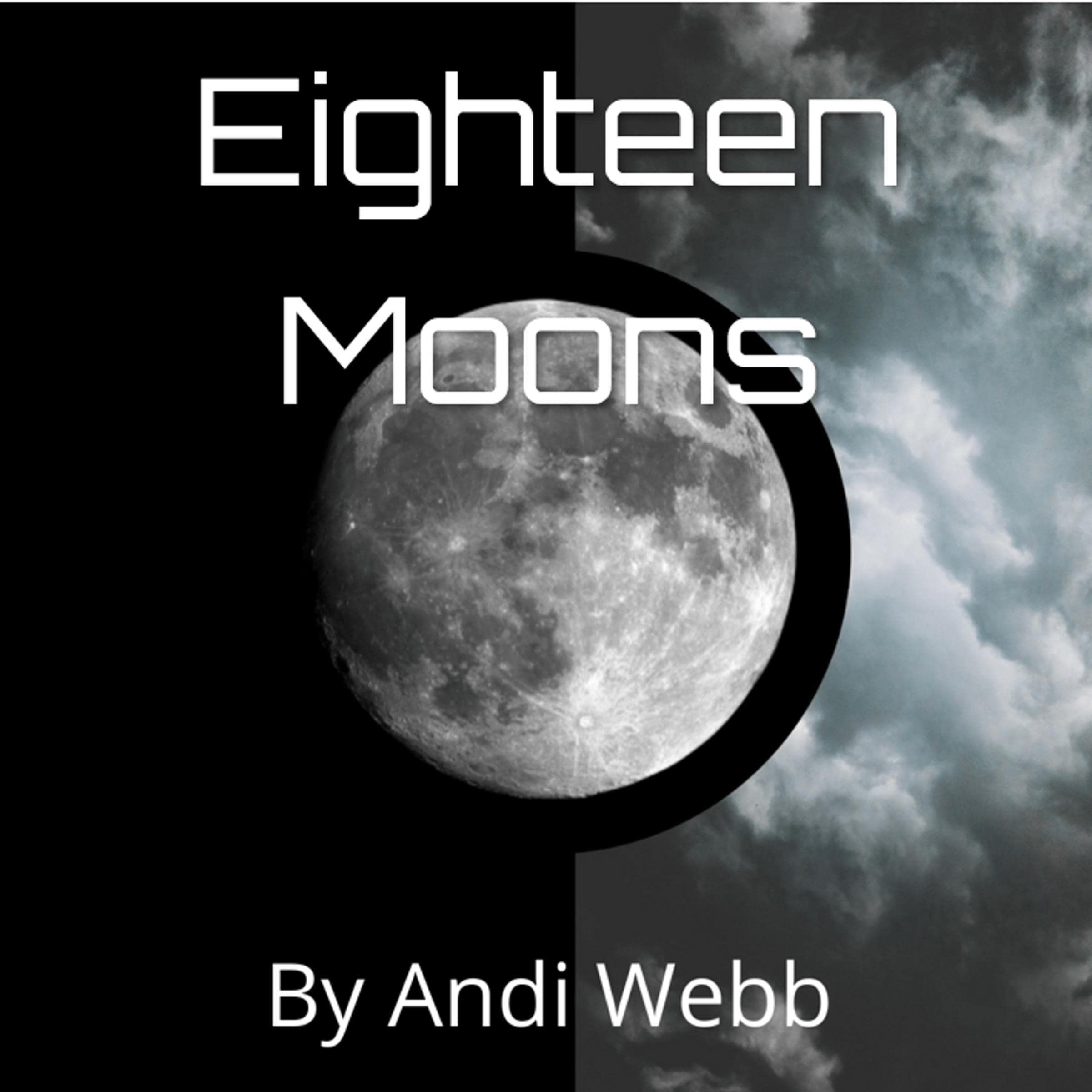 Eighteen Moons